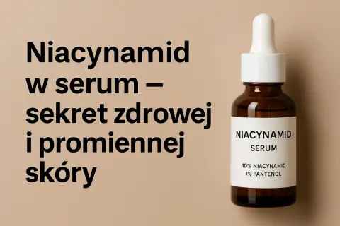 Niacynamid w serum – sekret zdrowej i promiennej skóry. Butelka z kroplomierzem zawiera niacynamid i pantenol.