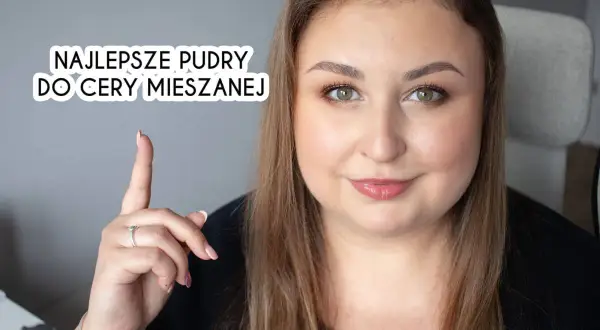 Szukasz idealnego pudru do cery mieszanej? Oto przegląd najlepszych produktów, które pomogą Ci zmatowić strefę T i nawilżyć policzki.