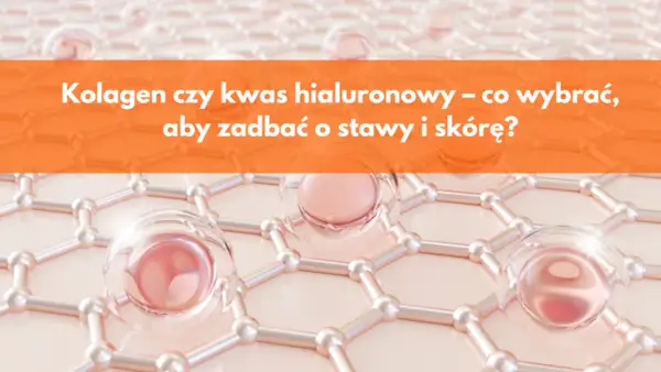 Kolagen czy kwas hialuronowy – który naprawdę działa lepiej na skórę?