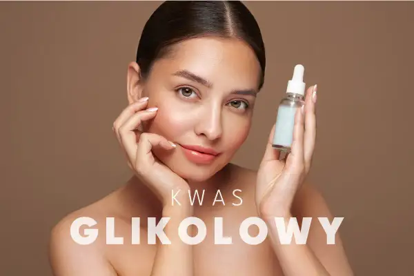 Kwas glikolowy na co? Delikatna skóra, gładka cera. Młoda kobieta z buteleczką serum.